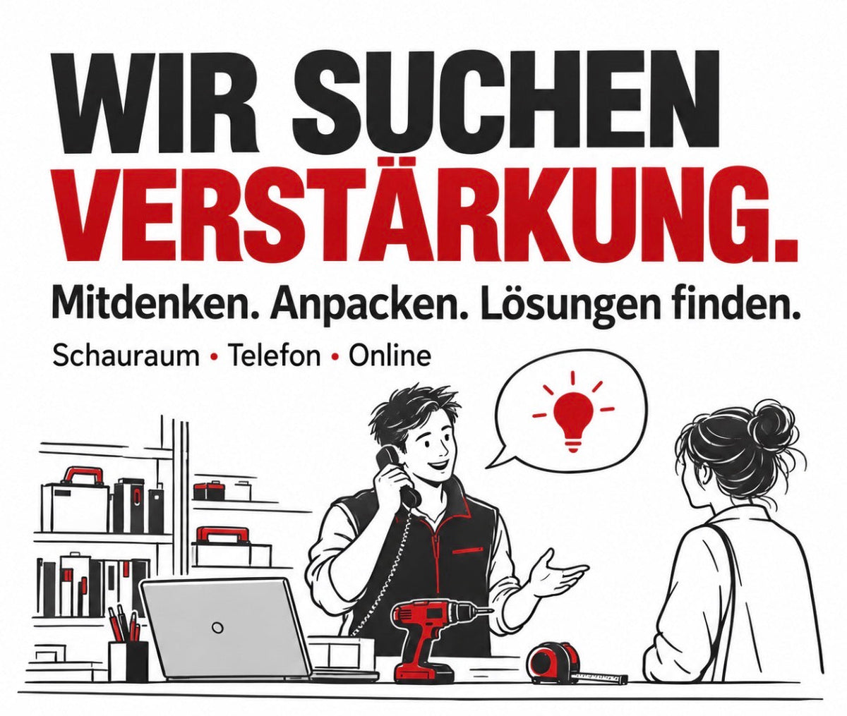 Stellenausschreibung: Gutes Werkzeug braucht gute Beratung. Und dafür suchen wir dich!