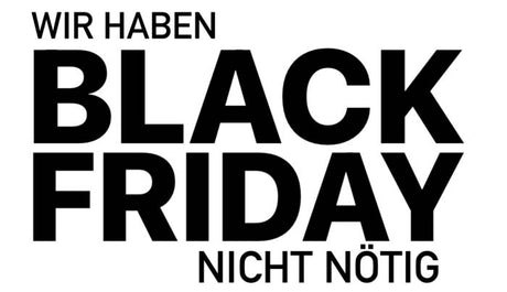 NO BLACK FRIDAY