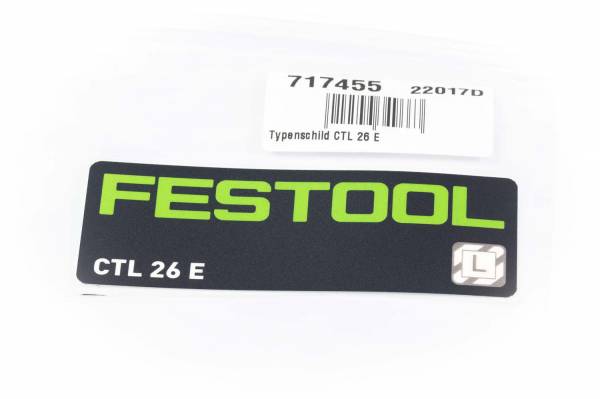 Festool Original-Ersatzteil Typenschild CTL 26 E - No: 717455