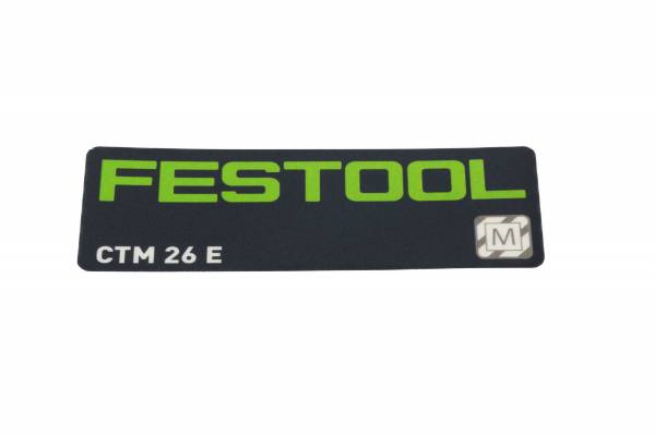 Festool Typenschild CTM 26 E (Originales Ersatzteil) - 10737255